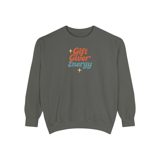 Gift Giver Energy | Comfort Colors® Sweatshirt